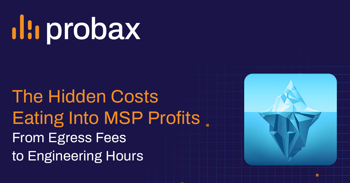 Probax hidden costs egress fees